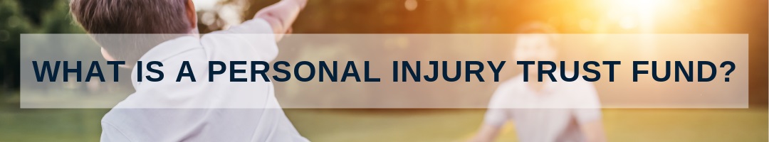 personal-injury-trust-investment